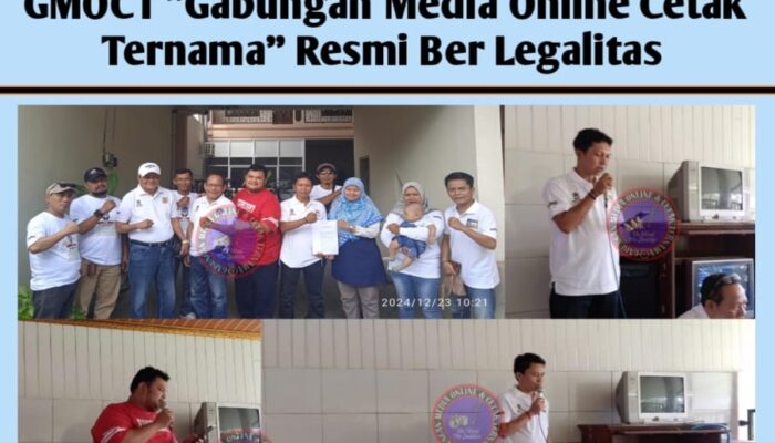 GMOCT “Gabungan Media Online Cetak Ternama” Resmi Ber Legalitas