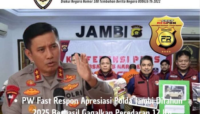 PW Fast Respon Apresiasi Komitmen Polda Jambi Berantas Narkoba, Dari Awal Tahun 2025 Berhasil Gagalkan Peredaran Narkotika 12 Kg Jenis Sabu